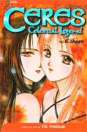 Ceres: Celestial Legend, Vol. 6: Shuro