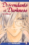 Descendants of Darkness, Vol. 3: Yami No Matsuei