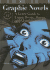 Graphic Novels: A Genre Guide to Comic Books, Manga, and More