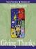 Giving Thanks: Teachings and Meditations for Cultivating a Gratitude-Filled Heart
