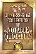 Uncle John's Bathroom Reader Colossal Collection of Quotable Quotes