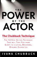 The Power of the Actor: The Chubbuck Technique