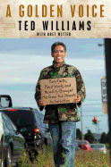 A Golden Voice: How Faith, Hard Work, and Humility Brought Me from the Streets to Salvation