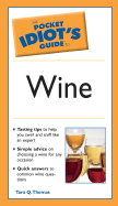The Pocket Idiot's Guide to Wine