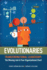 Evolutionaries: Transformational Leadership: the Missing Link in Your Organizational Chart