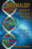 Biogenealogy: Decoding the Psychic Roots of Illness Freedom From the Ancestral Origins of Disease