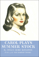 Carol Plays Summer Stock (Carol Page Series, Volume 2)