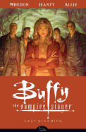 Buffy the Vampire Slayer: Last Gleaming Season 8, Volume 8