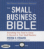 The Small Business Bible: Everything You Need to Know to Succeed in Your Small Business