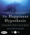 The Happiness Hypothesis: Finding Modern Truth in Ancient Wisdom