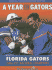 A Year for the Gators: Florida Gators: 2006 BCS National Champions