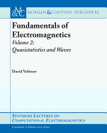 Engineering Electromagnetics: Quasistatics and Waves v. 2