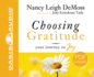 Choosing Gratitude: Your Journey to Joy