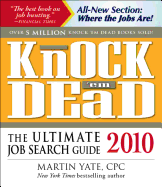 Knock 'em Dead: The Ultimate Job Search Guide
