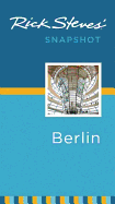 Rick Steves' Snapshot Berlin