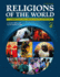 Religions of the World [6 Volumes]: A Comprehensive Encyclopedia of Beliefs and Practices