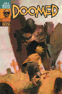 Doomed Presents Ashley Wood