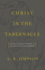 Christ in the Tabernacle