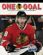 One Goal: Chicago's Resurgent Blackhawks