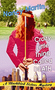 A Crazy Little Thing Called Death