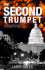 The Second Trumpet: Can One Man's Faith Thwart the Destruction of the Nation's Capital?