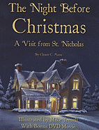 The Night Before Christmas: A Visit from St. Nicholas