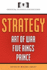 Strategy Classics: The Art of War, the Prince, the Book of Five Rings