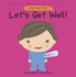 Let's Get Well!