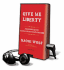 Give Me Liberty: A Handbook for American Revolutionaries