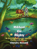 Mikhael The Mighty Be True To Who You Are And You Can Never To Wrong