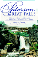Paterson Great Falls: From Local Landmark to National Historical Park