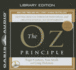 The Oz Principle: Getting Results Through Individual and Organizational Accountability