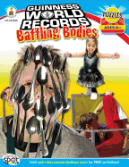Guinness World Records Baffling Bodies, Grades 3 - 5