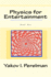 Physics for Entertainment