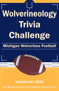 Wolverineology Trivia Challenge: Michigan Wolverines Football