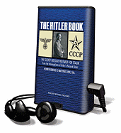 The Hitler Book: The Secret Dossier Prepared for Stalin from the Interrogations of Hitler's Personal Aides