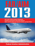 FAR/AIM: Federal Aviation Regulations/Aeronautical Information Manual