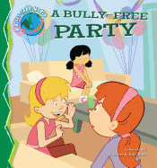 A Bully-Free Party