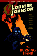 Lobster Johnson Volume 2: The Burning Hand