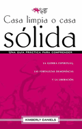 Casa Limpia O Casa Solida