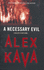 A Necessary Evil