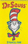 Dr Seuss Stencil Fun (Dr Seuss)