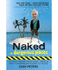 Naked in Dangerous Places