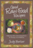 Good Raw Food Recipes - Delicious Raw and Living Food for Energy and Wellness