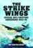 The Strike Wings: Special Anti-Shipping Squadrons 1942-45