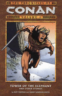 The Conan Chronicles: Tower of the Elephant and Other Stories v. 1