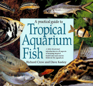 A Practical Guide to Tropical Aquarium Fish
