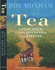 Tea: Addiction,Exploitation and Empire