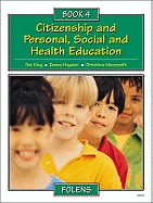 Citizenship and Personal, Social and Health Education: Pupil Book Bk. 4