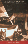 A German Identity: 1770 to the Present Day